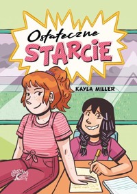 Ostateczne starcie - Kayla Miller - książka