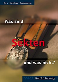 Was sind Sekten - und was nicht? - Lothar Gassmann - ebook