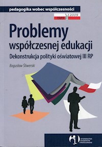 Problemy współczesnej edukacji - Bogusław Śliwerski - książka