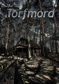 Torfmord - Paul Voss - ebook