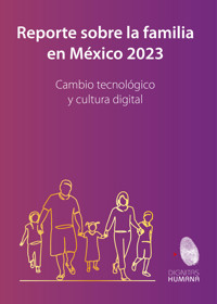 Reporte sobre la familia en México 2023 - Martinique Acha Alemán - ebook