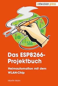 Das ESP8266-Projektbuch - Martin Mohr - ebook
