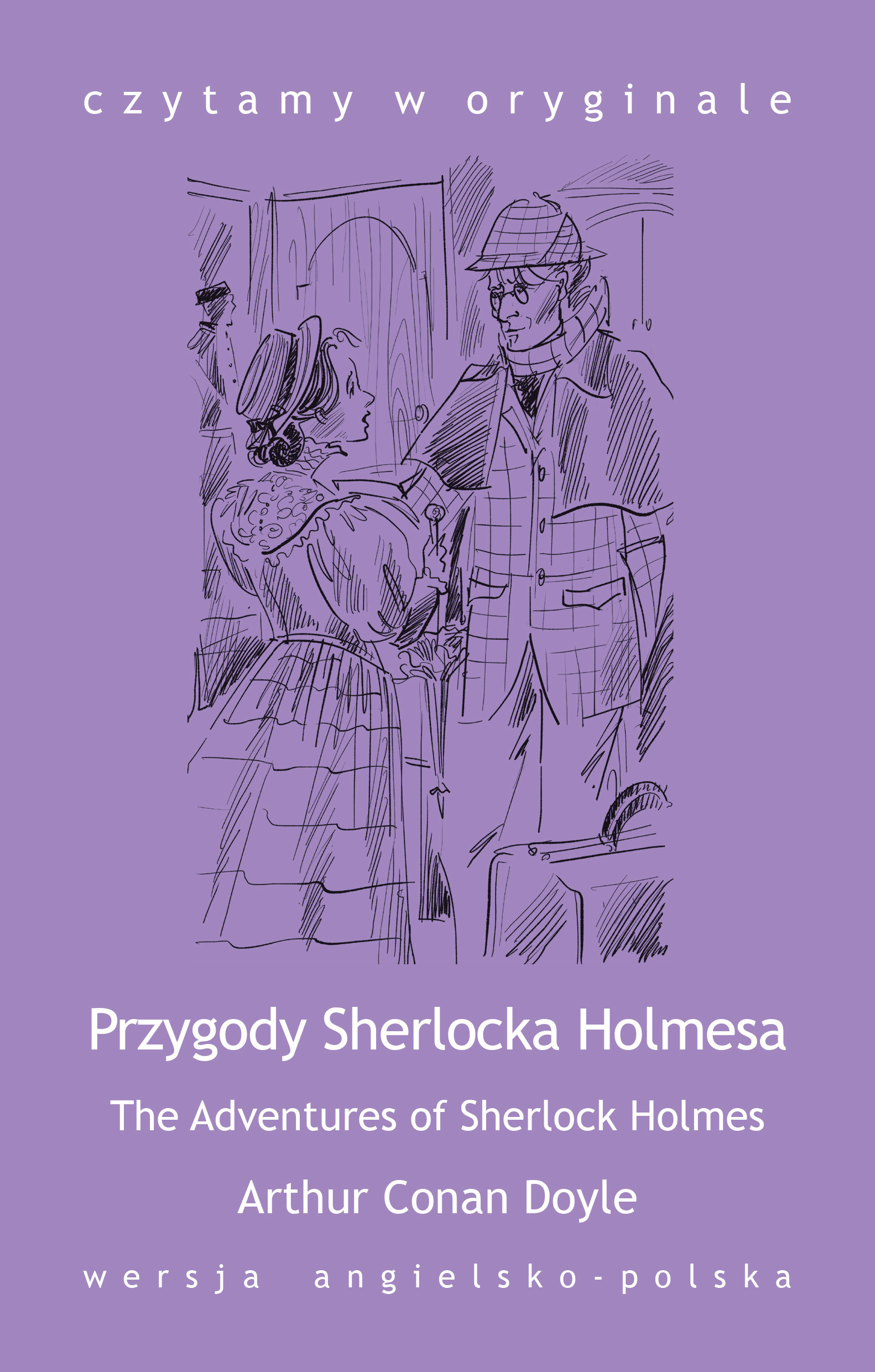 The Adventures of Sherlock Holmes / Przygody Sherlocka Holmesa