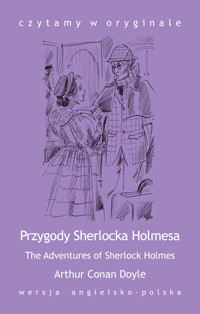 The Adventures of Sherlock Holmes / Przygody Sherlocka Holmesa - Artur Conan Doyle - ebook