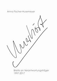 Unerhört - Anna Fischer-Husemeyer - ebook