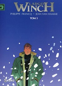 Largo Winch Tom 5 wydanie zbiorcze - Francq Philippe, van Hamme Jean - książka