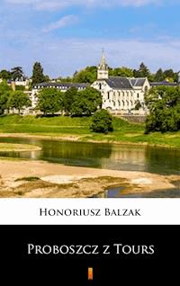Proboszcz z Tours - Honoriusz Balzak - ebook