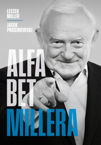 Alfabet Millera - Jacek Prusinowski, Leszek Miller - ebook + audiobook + książka