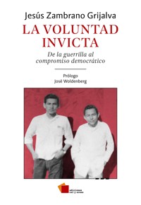 La voluntad invicta - Jesús Zambrano Grijalva - ebook