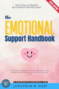 The Emotional Support Handbook: - Jonathan K. Hari - ebook