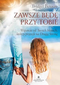 Zawsze będę przy Tobie - Benson Bridget - książka