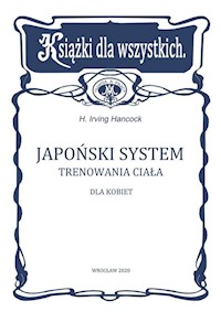 Japoński system trenowania ciała dla kobiet - Hancock Irving - książka