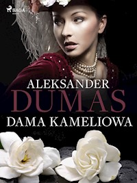 Dama Kameliowa - Aleksander Dumas - ebook + audiobook