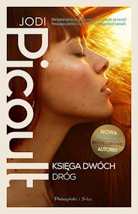 Księga Dwóch Dróg - Picoult Jodi - książka