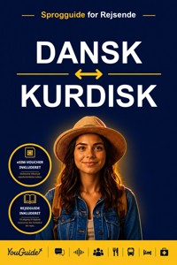 The Language Guide for Travelers - Danish to Kurdish - YouGuide - ebook