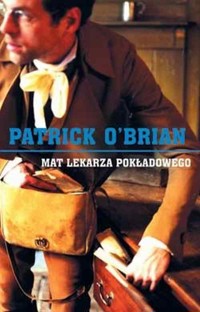 Mat lekarza pokładowego - Patrick O'Brian - książka