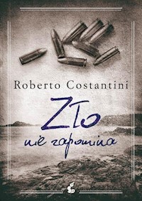 Zło nie zapomina - Roberto Costantini - książka