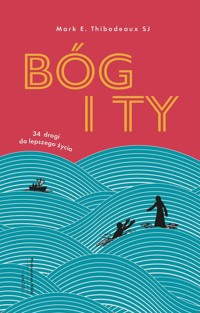 Bóg i Ty - Thibodeaux Mark E. - książka