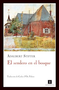 El sendero en el bosque - Adalbert  Stifter - ebook