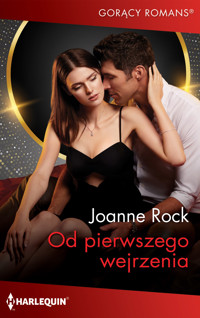 Od pierwszego wejrzenia - Joanne Rock - ebook