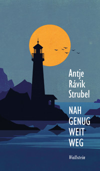 Nah genug weit weg - Antje Rávik Strubel - ebook