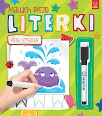Maluch pisze LITERKI Piszę i zmazuję -  - książka