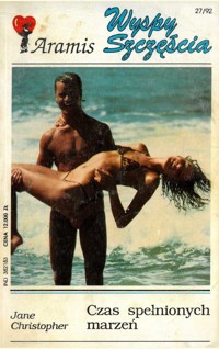 Czas spełnionych marzeń - Jane Christopher - ebook