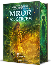 Mrok pod sercem. Szept moczarów. Tom 2 (barwione brzegi) - Lucie Ortega - książka