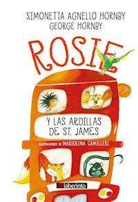 Rosie y las ardillas de St. James - Simonetta Agnello Hornby - ebook