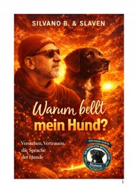Warum bellt mein Hund - Silvano B - ebook