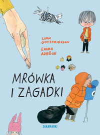 Mrówka i zagadki - Gottfridsson Linn - książka