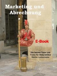 Marketing und Abrechnung - Stefan Lackermeier - ebook