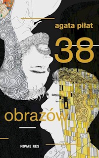 38 obrazów - Agata Piłat - ebook + książka