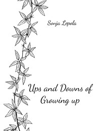 Ups and Downs of Growing up - Sonja Lepola - ebook