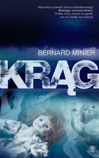 Krąg - Bernard Minier - ebook + audiobook + książka