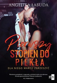 Pierwszy stopień do piekła - Łabuda Angelika - ebook + książka