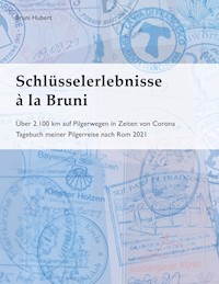 Schlüsselerlebnisse à la Bruni - Bruni Hubert - ebook