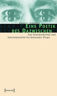 Eine Poetik des Dazwischen - Andreas Sombroek - ebook