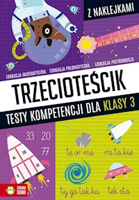 Trzecioteścik Testy kompetencji dla klas 3 - Katarzyna Zioła-Zemczak - książka