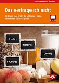 Das vertrage ich nicht - Fink Erika - ebook