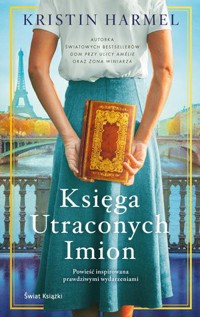 Księga utraconych imion - Kristin Harmel - książka