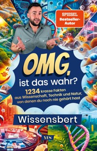 OMG, ist das wahr? - Wissensbert - ebook