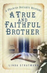 A True and Faithful Brother - Linda Stratmann - ebook