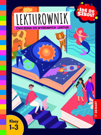 Idę do szkoły. Lekturownik. Ćwiczenia do wybranych lektur. Klasy 1-3 - Karolina Glinka-Komorowska - książka