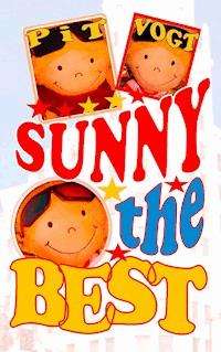 Sunny the Best - Pit Vogt - ebook