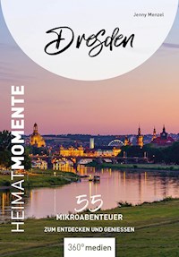 Dresden - HeimatMomente - Jenny Menzel - ebook