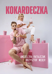 Kokardeczka - Andżelika Ratajczak, Krzysztof Weder - ebook