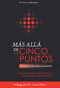 Más allá de los cinco puntos - Richard C. Barcellos - ebook