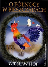 O północy w Bieszczadach - Wiesław Hop - ebook + audiobook + książka