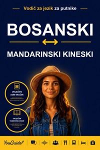 The Language Guide for Travelers - Bosnian to Mandarin Chinese - YouGuide - ebook
